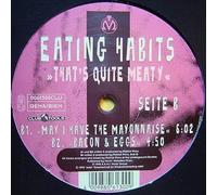 Eating Habits - That'S Quite Meaty [Vinyl Maxi-Single] [VINYL]