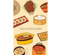 Eating is my favorite occupation: OT journal, 5x8 lined paperback journal notebook, great gift for occupational therapist or occupational therapy student