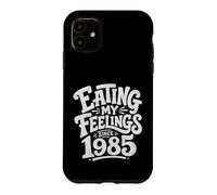 EATING MY FEELINGS Since 1985 Vintage Typography Case for iPhone 11