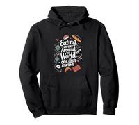 Eating My Way Around The World, Traveler Foodie Pullover Hoodie