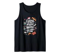 Eating My Way Around The World, Traveler Foodie Tank Top