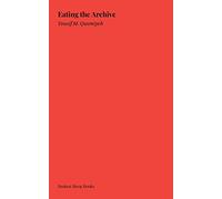 Eating the Archive