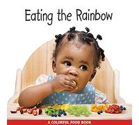 Eating the Rainbow (Babies Everywhere)
