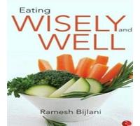 Eating Wisely And Well