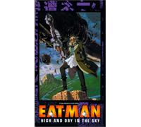 Eatman 98 - Eat-Man Vol 5:High & Dry in the Sky [VHS]