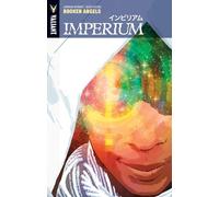 Eaton, Scot - Imperium Volume 2: Broken Angels (IMPERIUM TP)