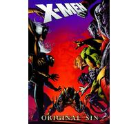 Eaton, Scot - X-Men: Original Sin Premiere HC (Wolverine)