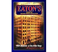 EATON'S: During the Second French Revolution