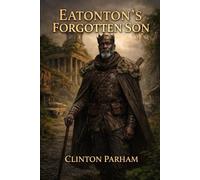Eatonton's Forgotten Son (The Eatonton Series)