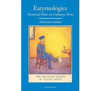 Eatymologies: Historical Notes on Culinary Terms