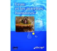Eau et les Activites Humaines (DVD) (l')