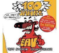 Eav - 100 Jahre Eav...Ihr Habt Es So Gewollt!
