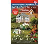 Eaves Of Destruction A Fixer Upper Mystery: 5