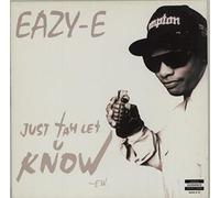 Eazy-E - Eazy-E: Just Tah Let U Know