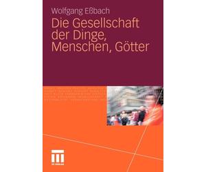 Ebach - Die Gesellschaft der Dinge Menschen Gtter - New paperback - X555z