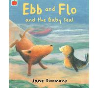 Ebb And Flo And The Baby Seal: 1
