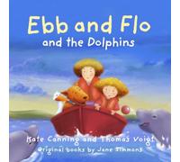 Ebb and Flo and the Dolphins