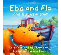 Ebb and Flo and the New Boat: 6