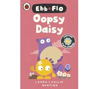 Ebb and Flo: Oopsy Daisy and I Want That One