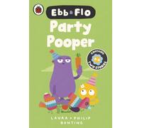 Ebb and Flo: Party Pooper and Cool Beans