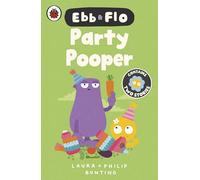 Ebb and Flo: Party Pooper and Cool Beans: Two hilarious stories designed to get children excited about reading