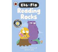 Ebb and Flo: Reading Rocks! and A Big Boo-Boo: Two hilarious stories designed to get children excited about reading