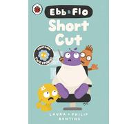 Ebb and Flo: Short Cut and Brain Freeze: Two hilarious stories designed to get children excited about reading