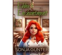 Ebba’s Enchantment (The Witch DNA Trilogy)