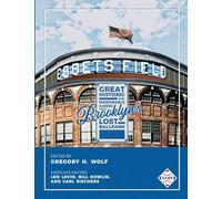 Ebbets Field: Great, Historic, and Memorable Games in Brooklyn's Lost Ballpark (SABR Cities and Stadiums)