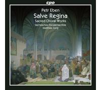 Eben, P. - Petr Eben: Salve Regina