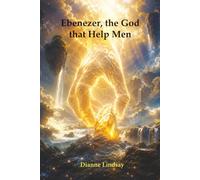 Ebenezer, the God that Help Men