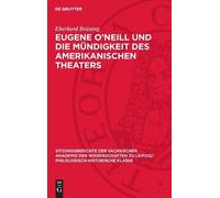 Eberhard Brünin Eugene O'Neill Und Die Mündigkeit Des Ame (Hardback) (US IMPORT)