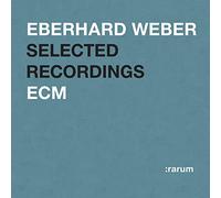 Eberhard Weber - Selected Recordings