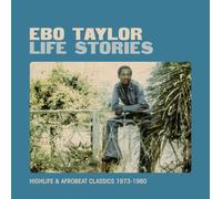 EBO TAYLOR Life Stories Afro-Beat Classics LP Vinyl NEW 2017