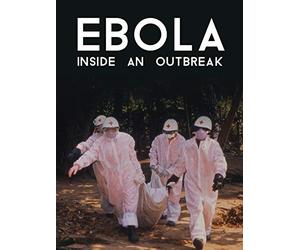 Ebola: Inside An Outbreak
