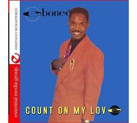 Ebonee - Count On My Love tally Remastered)