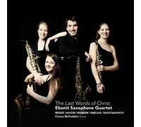 Ebonit Saxophone Qua - The Last Words of Christ - CD - N3z