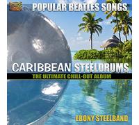 Ebony Steelband - Caribbean Steeldrums: Popular Beatles Songs