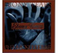 Ebony Tears - Handful of Nothing (US Import)