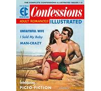 The Ec Archives: Confessions Illustrated | Hardback | Dark Horse | Keyes, Daniel; Kamen, Jack & Orlando, Joe