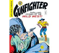 The Ec Archives: Gunfighter Volume 1 | Hardback | Dark Horse | Fox, Gardner; Ingels, Graham & Craig, Johnny