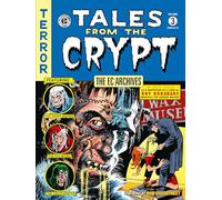 EC Archives: Tales from the Crypt Volume 3, The