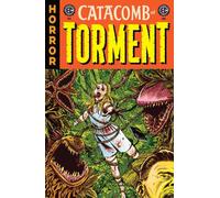 EC Catacomb of Torment Vol. 1