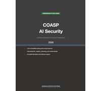 EC-Council COASP Exam Study Guide 2026: Certified Offensive AI Security Professional: Complete Exam Prep with Practice Questions, Detailed ... (Meridian Certification Press Study Guides)