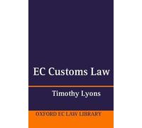 EC Customs Law (Oxford European Community Law Library)