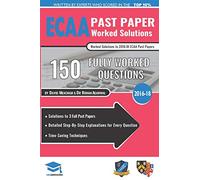 ECAA Past Paper Worked Solutions: Detailed Step-By-Step Explanations for over 200 Questions, Includes all Past Papers, Economics Admissions Assessment, UniAdmissions