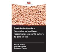 Écart d'adoption dans l'ensemble de pratiques recommandées pour la culture du pois chiche