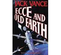 Ecce and Old Earth