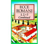 Ecce Romani: Meeting the Family/Rome at Last/Home and School
