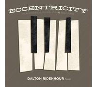 Eccentricity: Ragtime Stride & Blues by Dalton Ridenhour